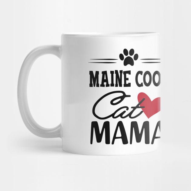 Maine Coon Cat Mama by KC Happy Shop